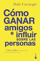 CÓMO GANAR AMIGOS E INFLUIR SOBRE LAS PERSONAS. AMARILLO DBOLSILLO - DALE CARNEGIE